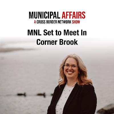 MNL Set To Meet In Corner Brook