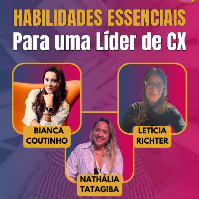#AgileWomenTalk #ElasDecolam EP06 Habilidades Essenciais Para Liderar um time de CX TER 14.10.25 12h31 #AgileWomenTalk #ElasDecolam EP06 Habilidades Essenciais Para Liderar um time de CX TER 14.10.25 12h31
