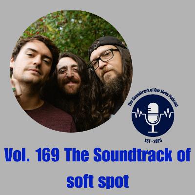 Vol. 169 The Soundtrack of soft spot Vol. 169 The Soundtrack of soft spot