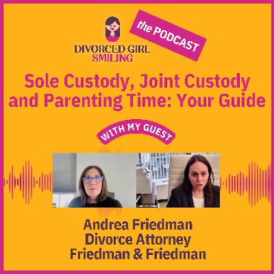 Sole Custody, Joint Custody and Parenting Time: Your Guide