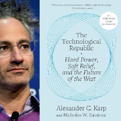 Alex Karp The Technological Republic