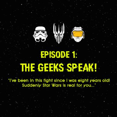 E01: The Geeks Speak!