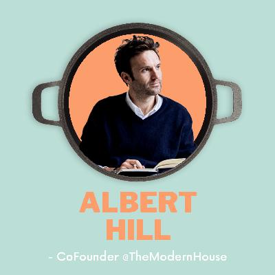 Albert Hill, CoFounder @TheModernHouse