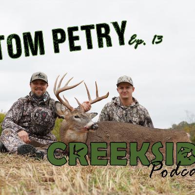 Ep. 13 Film the Hunt w/ Tom Petry