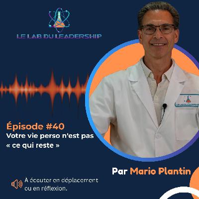 Épisode #40 - Équilibre travail-vie : le réflexe pour protéger votre énergie