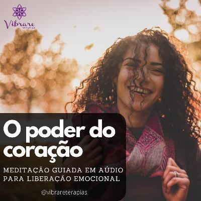 Meditação de Cura: O poder do coração