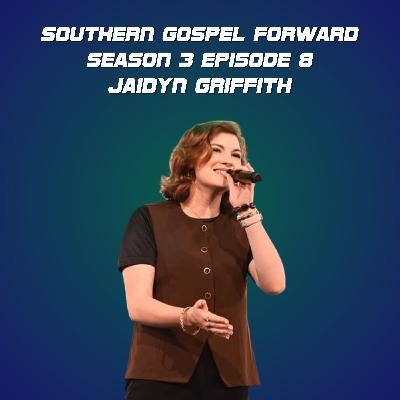 Jaidyn Griffith of The Griffith Family - Southern Gospel Forward Season 3 Episode 8