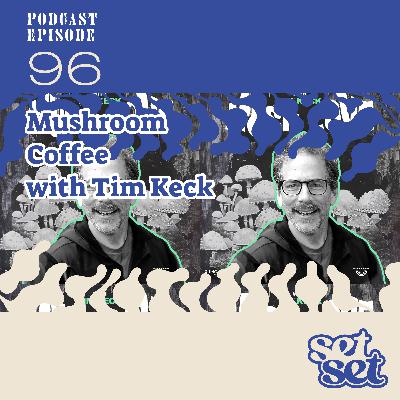 Ep. 96 | Functional Mushroom Coffee for Mood and Brain Health