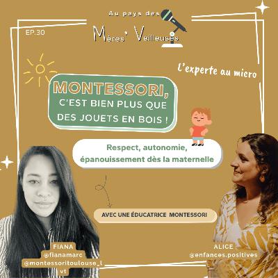 30.Montessori décrypté : une éducatrice explique la vraie pédagogie – Interview avec Fiana 30.Montessori décrypté : une éducatrice explique la vraie pédagogie – Interview avec Fiana
