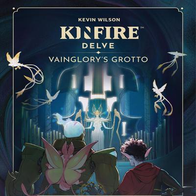 KINFIRE : Vainglory Grotto KINFIRE : Vainglory Grotto