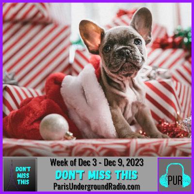 Week of December 3 - December 9, 2023 Week of December 3 - December 9, 2023