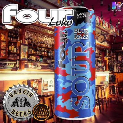 Bangin Beers Four Loko Sour Blue Raz