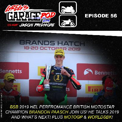 Ep56 - BSB Champ Brandon Paasch INTV, MotoGP Phillip Island, WorldSBK Qatar, and more!