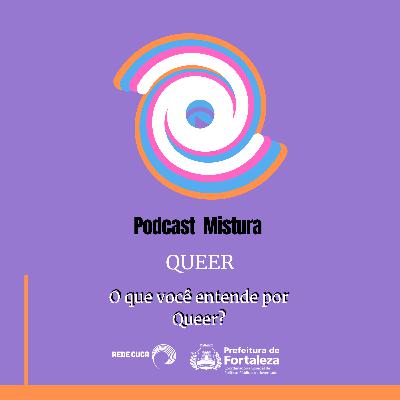 #05 Queer