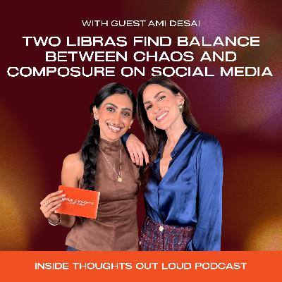 Episode 5: Two Libras Find Balance Between Chaos and Composure On Social Media