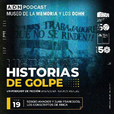 Sergio Amador y Juan Francisco (Los conscriptos de Arica)