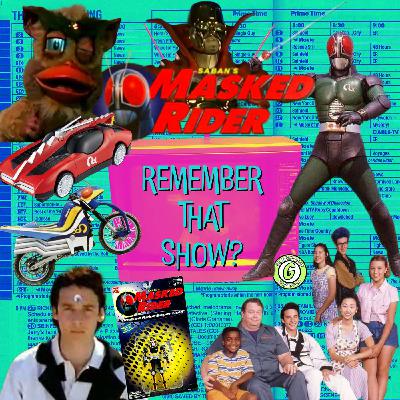 Remember That Show? Ep. 36: Masked Rider (1995)