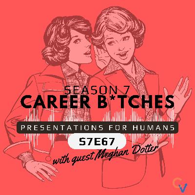 S7 | Ep 67 Presentations for Humans S7 | Ep 67 Presentations for Humans