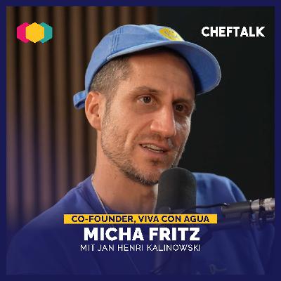 Micha Fritz: Vom ADHS‑Kopf zum Social‑Impact‑Pionier - Wie Viva con Agua die Welt verändert