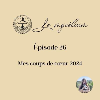 26 - Mes coups de cœur 2024
