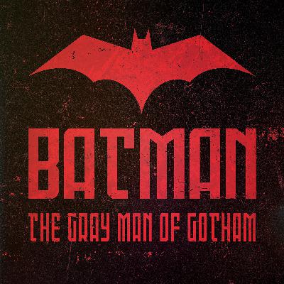 Thomas Oakland - Batman: The Gray Man of Gotham