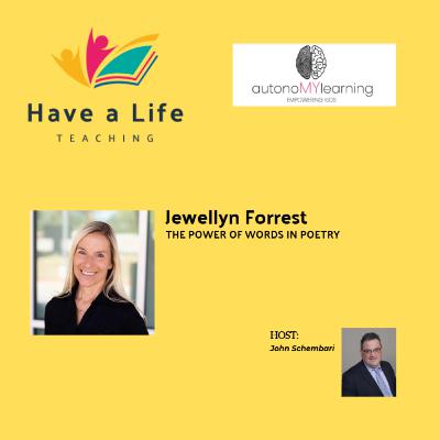 How to Teach the Power of Words Through Poetry (Jewellyn Forrest)