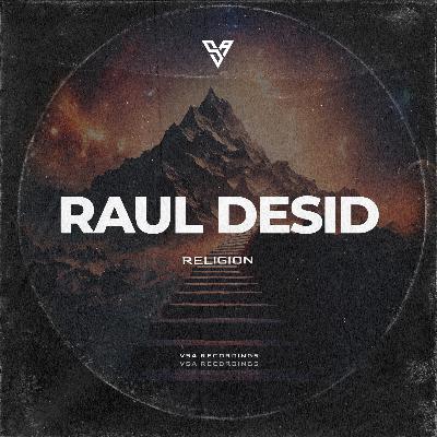 Raul Desid - Religion (Extended Mix) [VSA Recordings]
