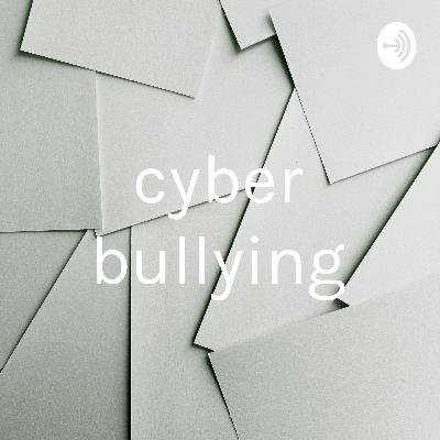 cyber bullying