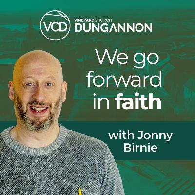 We go forward in faith We go forward in faith