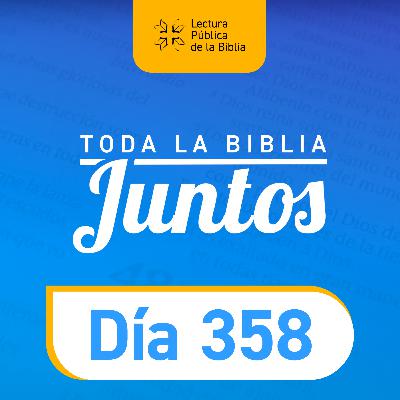 Día 358 | Toda la Biblia Juntos | Ángel Jordan