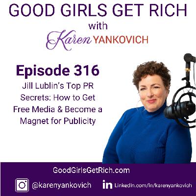 Jill Lublin’s Top PR Secrets: How to Get Free Media & Become a Magnet for Publicity
