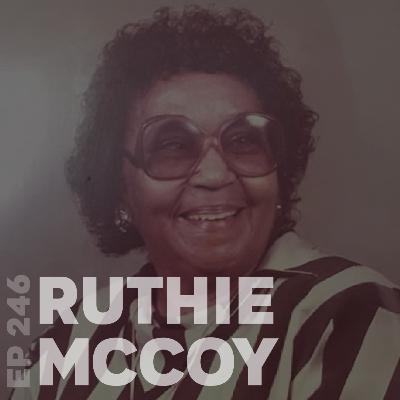 246 | Ruthie McCoy