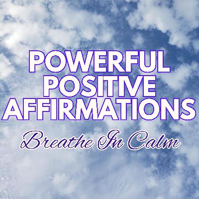 Positive MORNING GRATITUDE Affirmations ✨ Breathe In CALM ✨
