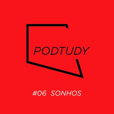 #06 Sonhos #06 Sonhos