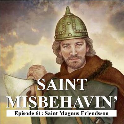 Saint Magnus Erlendsson - 16 April