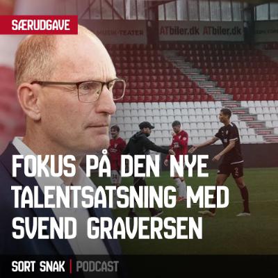 Særudgave: Fokus på den nye talentsatsning med Svend Graversen