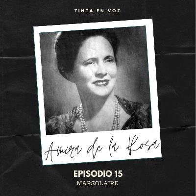 Marsolaire - Amira de la Rosa