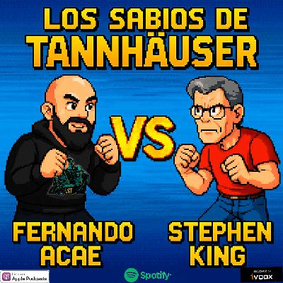 9x11 Los sabios de Tannhäuser y Fernando Acae vs Stephen King