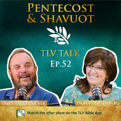 Pentecost & Shavuot