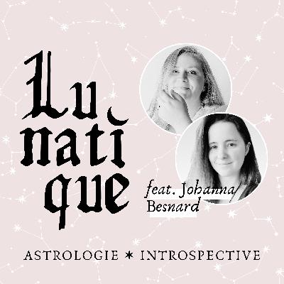 12. L’astrologie du quotidien - feat. Johanna Besnard
