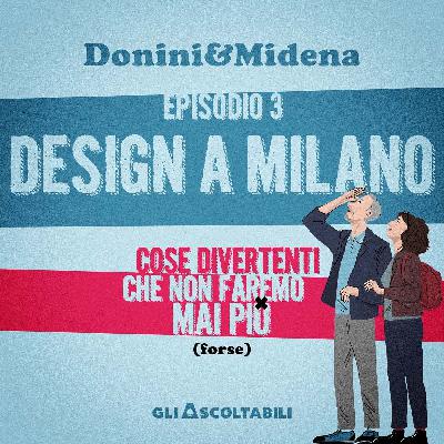 3. Design a Milano