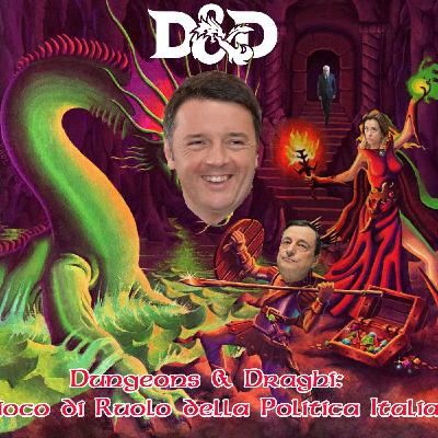 Dungeons & Draghi: Il Gioco di Ruolo della Politica Italiana Dungeons & Draghi: Il Gioco di Ruolo della Politica Italiana