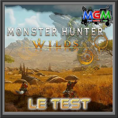 MGM Test : Monster Hunter Wild