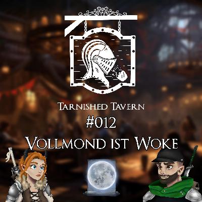 #012 Vollmond ist Woke