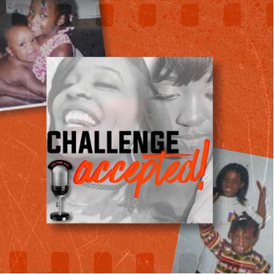 Welcome to #ChallengeAccepted