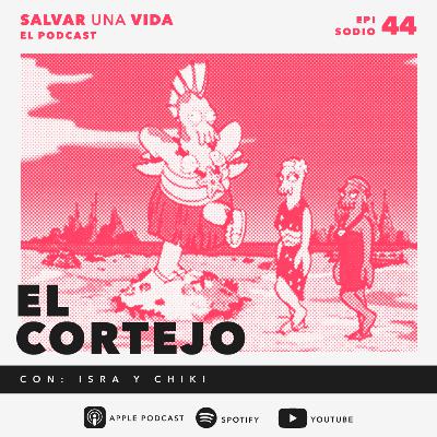 44 :: El Cortejo