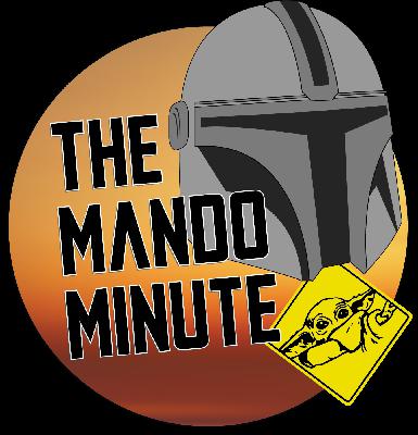 The Mando Minute: Season 2 Discussion
