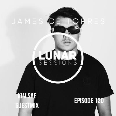 James de Torres - Lunar Sessions 120 (Kim Sane Guestmix)