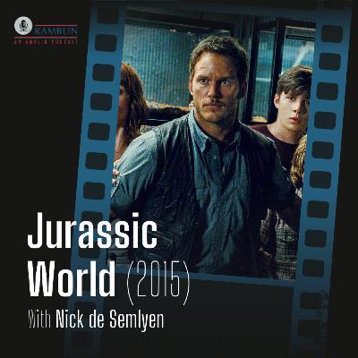 Jurassic World (2015) with Nick de Semlyen Jurassic World (2015) with Nick de Semlyen