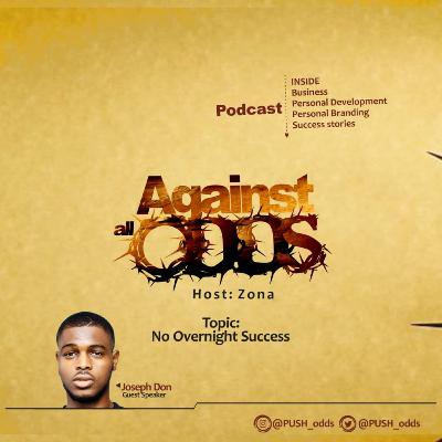 No overnight success